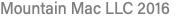 Mountain Mac LLC 2016